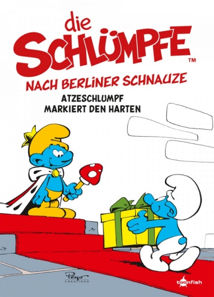 Die Schlümpfe nach Berliner Schnauze 1: Atzeschlumpf markiert den Harten